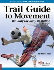 **NEW**  Trail Guide to Movement: Building the Body in Motion 2nd Edition Product Thumbnail
